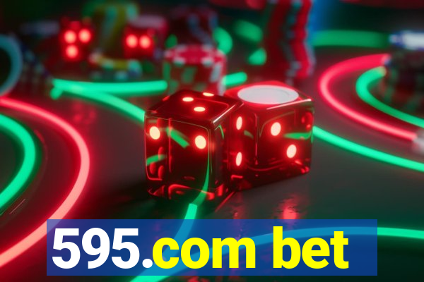 595.com bet